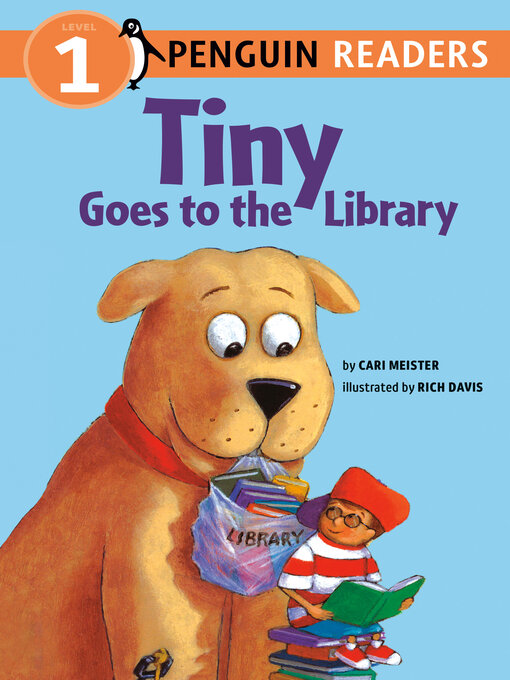 Title details for Tiny Goes to the Library by Cari Meister - Wait list